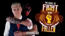 AEW's The Road To FIGHT FOR THE FALLEN Part 3 Previews Cody & Dustin Rhodes Vs. The Young Bucks