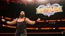 Braun Strowman Will Need To Find A Tag-Team Partner For His Championship Match At WRESTLEMANIA