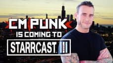 CM Punk Will Make An Appearance At STARCAST III In Chicago The Same Weekend As AEW's ALL OUT