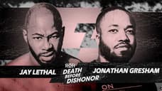 Former ROH World Champion Jay Lethal Will Fight Jonathan Gresham At ROH's DEATH BEFORE DISHONOR