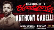 Former WWE Intercontinental Champion Anthony Carelli Is Confirmed For JOSH BARNETT'S BLOODSPORT II
