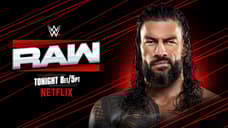 Former WWE Undisputed Champion Roman Reigns Returns On Tonight's RAW