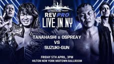 Hiroshi Tanahashi & Will Ospreay Vs. Minoru Suzuki & Zack Sabre Jr. Confirmed For REVOLUTION PRO WRESTLING