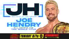 Joe Hendry Will Defend The TNA World Championship On Tonight's TNA IMPACT!