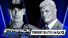 John Cena And Cody Rhodes Come Face-to-Face One More Time On Tonight's SMACKDOWN