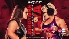 Jordynne Grace And Taya Valkyrie Will Finally Collide For The IMPACT Knockouts Championship Next Week