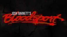 JOSH BARNETT's BLOODSPORT Will Return For A Double Event In February