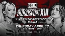 Karmen Petrovic vs. Maika Was Announced For JOSH BARNETT'S BLOODSPORT