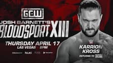 Karrion Kross And Karmen Petrovic Are Confirmed For JOSH BARNETT'S BLOODSPORT