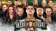 NXT UK TAKEOVER: DUBLIN Has Been Postponed; Will Now Take Place In October
