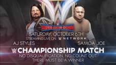 OFFICIAL: Samoa Joe Will Face AJ Styles For The WWE Title In A No-DQ Match At SUPER SHOW-DOWN