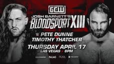Pete Dunne Vs. Timothy Thatcher Announced For JOSH BARNETT'S BLOODSPORT