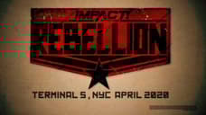 SPOILER: The Main Event Of IMPACT WRESTLING'S REBELLION Pay-Per-View Is Confirmed