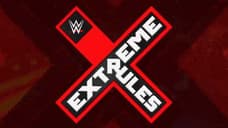 The Date And Location For WWE's EXTREME RULES PPV Has Been Revealed