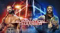 The WWE And Universal Championships Will Be Defended On Tonight's ELIMINATION CHAMBER Pay-Per-View
