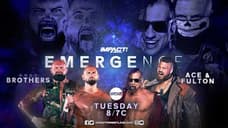 Three Championship Matches Will Be Featured On Night One Of IMPACT's EMERGENCE Special