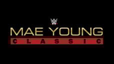 WWE Announces A Date For Its Women's Tournament, Which Will Be Known As The MAE YOUNG CLASSIC