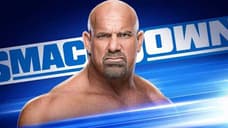WWE Hall Of Famer Goldberg Will Be On This Week's SMACKDOWN To Name His SUPER SHOWDOWN Opponent
