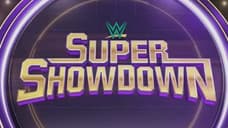 WWE Reveals When Friday's SUPER SHOWDOWN PPV Will Air On WWE Network