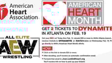 You Can Get Free ALL ELITE WRESTLING: DYNAMITE Tickets If You Donate To The American Heart Association
