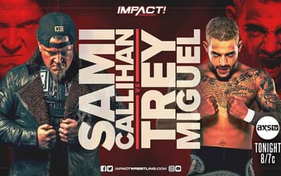 The Fallout IMPACT WRESTLING Episode Of SACRIFICE Will Feature Sami Callihan vs. Trey Miguel