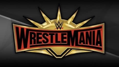 WWE Just Made A Huge Change To Next Year's WRESTLEMANIA Weekend