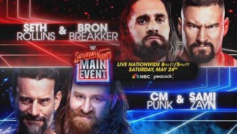 CM Punk & Sami Zayn vs Bron Breakker & Seth Rollins Added To WWE Saturday Night's Main Event Card