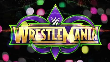 Here's How The Card For WRESTLEMANIA 34 Seems To Be Shaping Up - Includes Confirmed & Rumored Matches