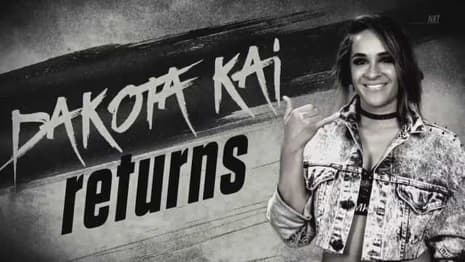 NXT Superstar Dakota Kai Is Set To Make Her In-Ring Return Very Soon