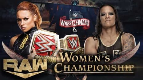RAW Women's Championship Match Between Becky Lynch And Shayna Baszler Could Headline WRESTLEMANIA 36