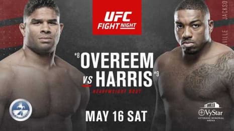 The Finalized Line-Up For UFC FIGHT NIGHT: ALISTAIR OVEREEM VS. WALT HARRIS