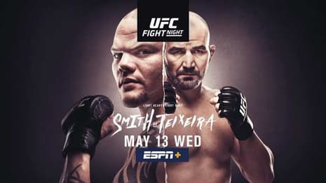The Finalized Line-Up For UFC FIGHT NIGHT: ANTHONY SMITH VS. GLOVER TEIXEIRA
