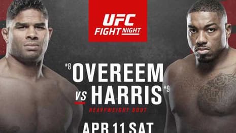 The Full Line-Up For UFC FIGHT NIGHT: OVEREEM VS. HARRIS Is Officially Set