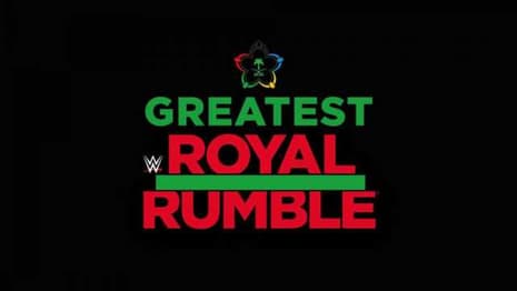 THE GREATEST ROYAL RUMBLE Will Feature 7 Championship Matches; Tickets Will Go On Sale Saturday, March 31