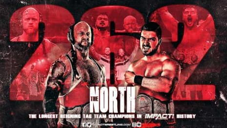 The North Are Now The Longest Reigning IMPACT World Tag Team Champions