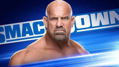 WWE Hall Of Famer Goldberg Will Be On This Week's SMACKDOWN To Name His SUPER SHOWDOWN Opponent