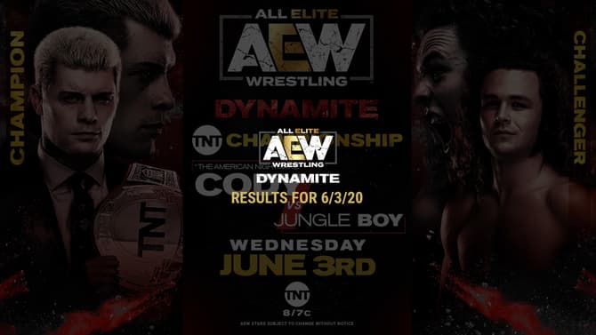 AEW Dynamite Results For June 3, 2020: AEW TNT Championship Match And More