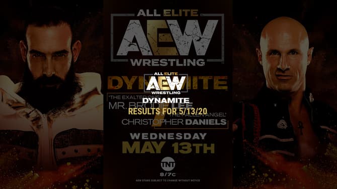 AEW Dynamite Results For May 13, 2020: Brodie Lee VS Christopher Daniels, Four-Way Women's Match And More