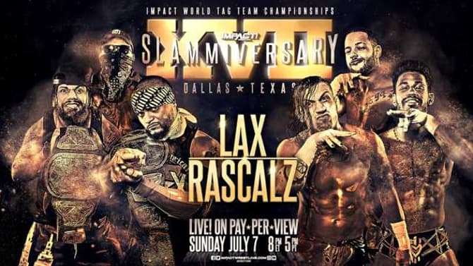 LAX Is Set To Defend The IMPACT World Tag Team Titles Against The Rascalz At SLAMMIVERSARY