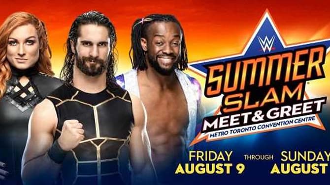 WWE Reveals SUMMERSLAM Meet & Greet And Superstore Details For The PPV When It Arrives In Toronto