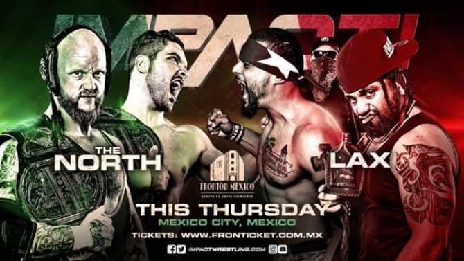 LAX Will Challenge The North For The IMPACT WORLD Tag Team Titles In Mexico