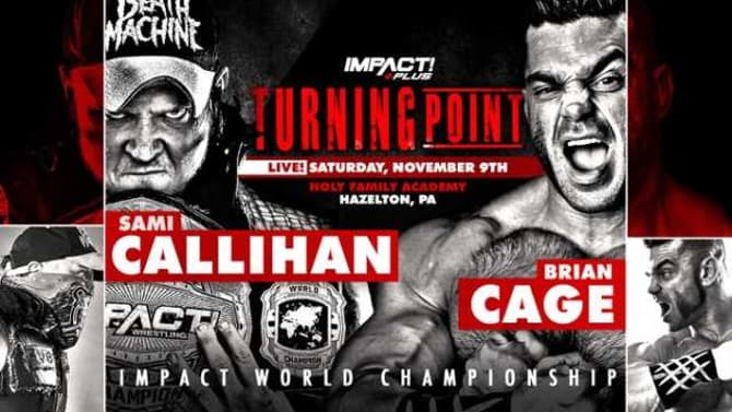 Sami Callihan Will Defend The IMPACT World Championship Against Brian Cage At TURNING POINT