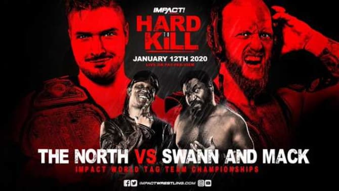 The North Will Defend The IMPACT World Tag Team Titles Against Rich Swann & Willie Mack At HARD TO KILL