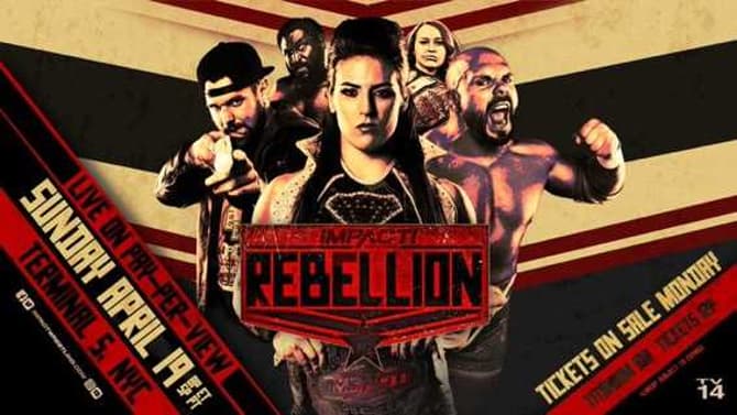 The AXS TV Website Lists IMPACT WRESTLING'S REBELLION As A Cancelled Event