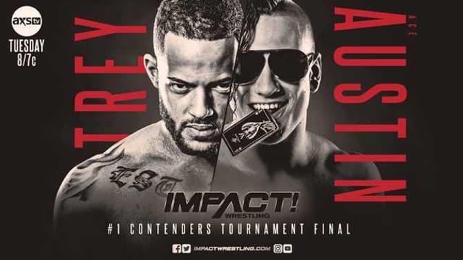 Ace Austin And Trey Miguel Advance Into The Finals Of The #1 Contender's Tournament On IMPACT