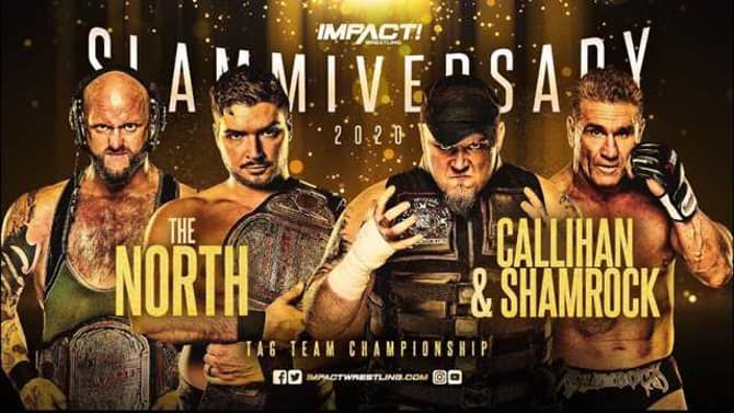 The North Vs. Sami Callihan & Ken Shamrock For The IMPACT World Tag Team Titles Is Set For SLAMMIVERSARY