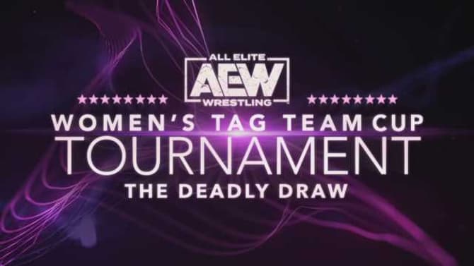 AEW WOMEN'S TAG TEAM CUP TOURNAMENT: THE DEADLY DRAW Night 2 Quarter Finals Results For August 10, 2020