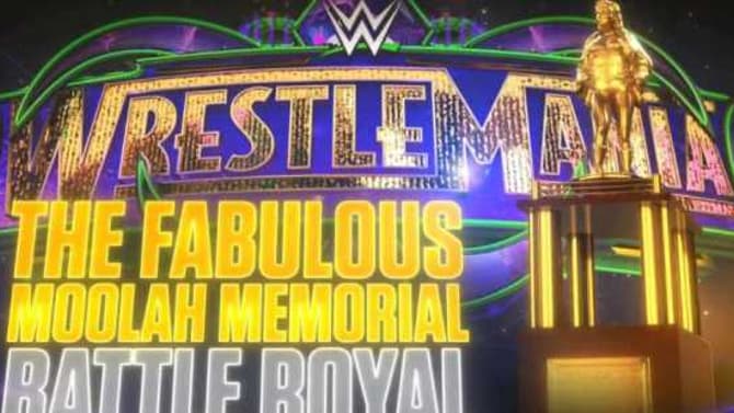 WWE Has Officially Changed The Name Of The Fabulous Moolah WRESTLEMANIA Battle Royal Amid Huge Controversy