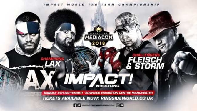 Several Matches Have Been Announced For IMPACT WRESTLING'S MediaCon Show In The UK