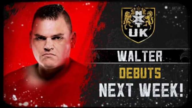 WALTER Will Make His In-Ring Debut During Next Week's Episode Of NXT UK